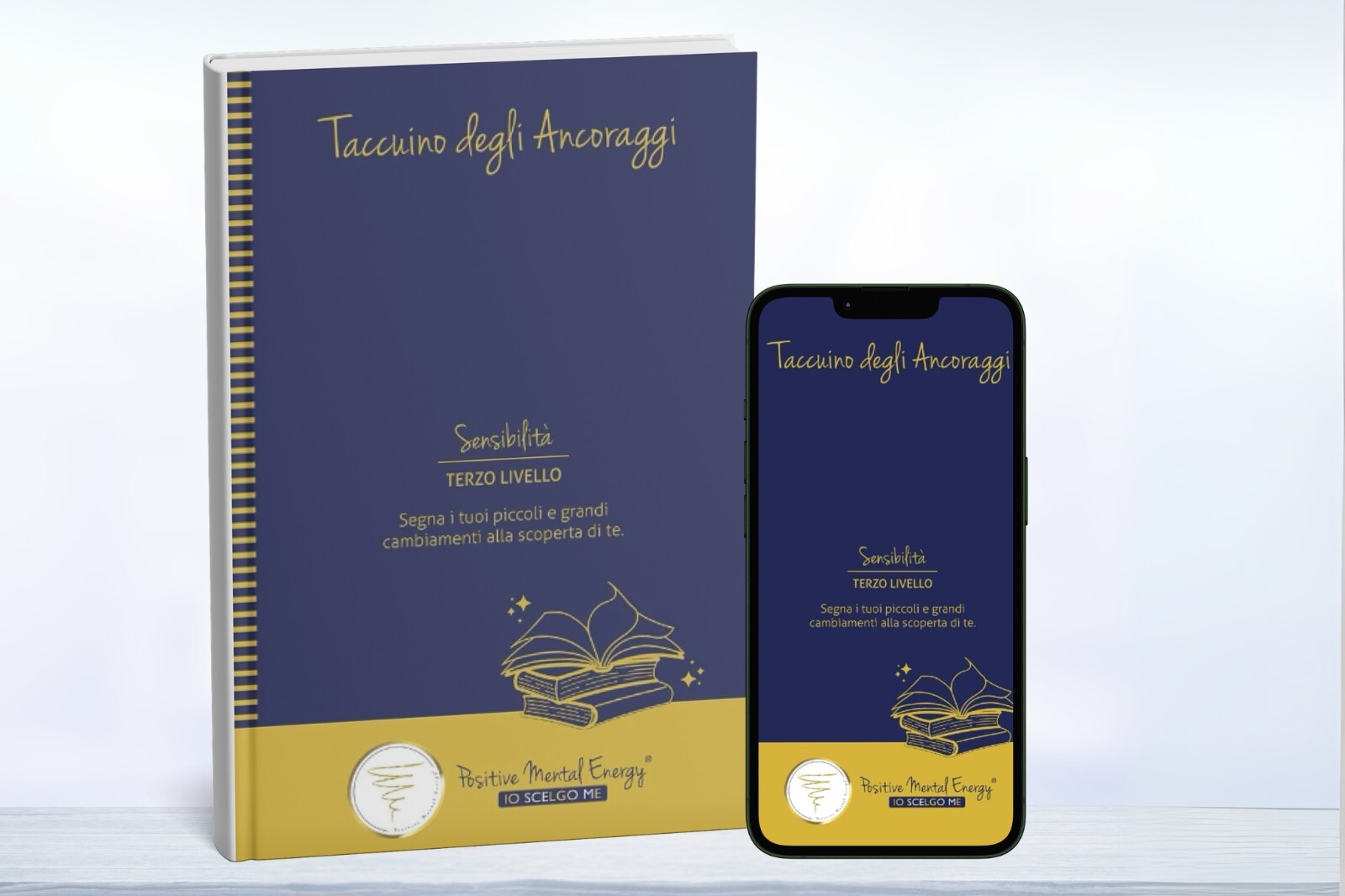 TERZO LIVELLO Taccuino degli Ancoraggi: Sensibilità. Segna i tuoi piccoli e grandi cambiamenti alla scoperta di te.